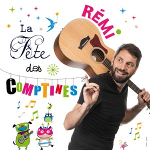 REMI, livre-CD et spectacle "La Fête des Comptines"